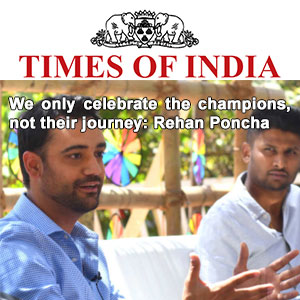 We only celebrate the champions, not their journey: Rehan Poncha
